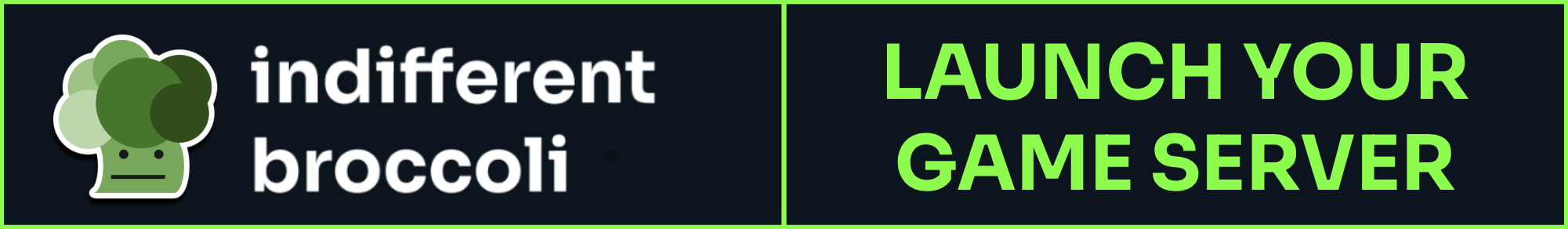 Indifferent Broccoli - Game Server Hosting